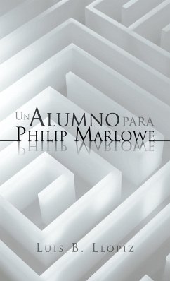 Un Alumno Para Philip Marlowe - Llopiz, Luis B.