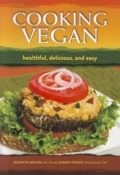 Cooking Vegan: Healthful, Delicious and Easy - Melina, Vesanto; Forest, Joseph