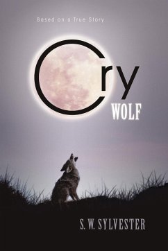 Cry Wolf - Sylvester, S. W.