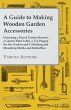 A Guide to Making Wooden Garden... - Bild 1