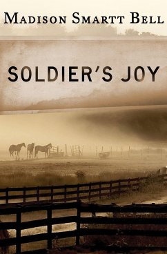 Soldier's Joy - Bell, Madison Smartt