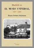 Madrid en el Museo Universal, 1857-1869