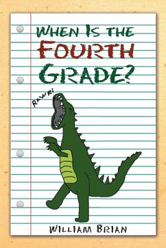 When Is the Fourth Grade? - Brian, William