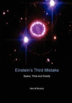 Einstein's Third Mistake - Murphy, Alex M.