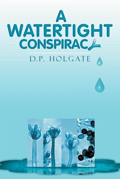 A Watertight Conspiracy