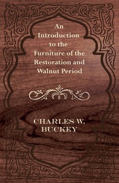 An Introduction to the Furniture of the Restoration and Walnut Period
