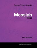 George Frideric Handel - Messiah - HWV56 - A Full Vocal Score