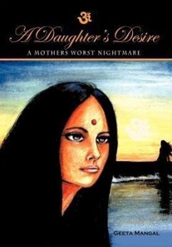 A Daughter's Desire, a Mother's Worst Nightmare - Mangal, Geeta