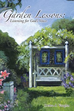 Garden Lessons - Vaughn, Debra J.