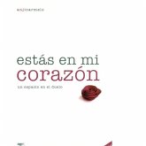 Estás en mi corazón Estás en mi corazón