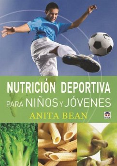 Nutrición deportiva para niños y jóvenes - Bean, Anita