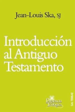 Introducción al Antiguo Testamento - Ska, Jean-Louis