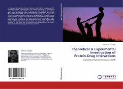 Theoretical & Experimental Investigation of Protein-Drug Interactions