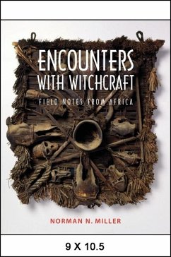 Encounters with Witchcraft - Miller, Norman N