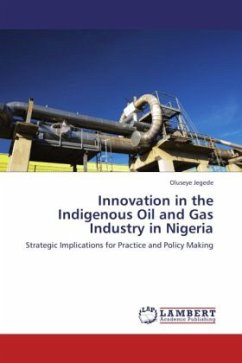 Innovation in the Indigenous Oil and Gas Industry in Nigeria - Jegede, Oluseye