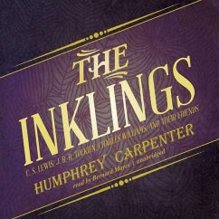 The Inklings: C.S. Lewis, J.R.R. Tolkien, Charles Williams, and Their Friends - Carpenter, Humphrey