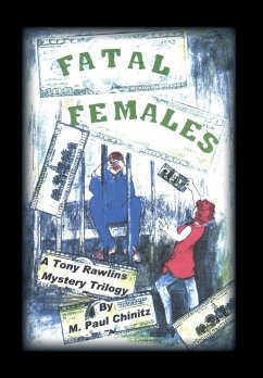 Fatal Females - Chinitz, M. Paul