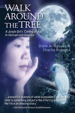 Walk Around the Tree - Nguyen, Diem Ai; Roberts, Charlie