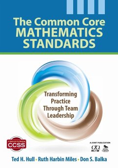 The Common Core Mathematics Standards - Hull, Ted H.; Miles, Ruth Harbin; Balka, Don S.