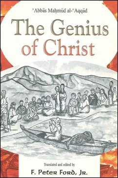 The Genius of Christ - Al-Aqqad, Abbas Mahmud