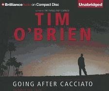 Going After Cacciato - O'Brien, Tim