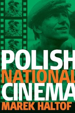 Polish National Cinema - Haltof, Marek Haltof, M.