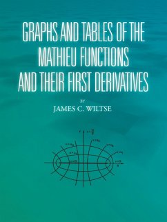 GRAPHS AND TABLES OF THE MATHIEU FUNCTIONS AND THEIR FIRST DERIVATIVES - Wiltse, James C.
