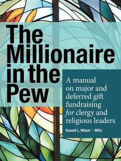 The Millionaire in the Pew - Wilson, Russell L.