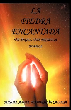 La Piedra Encantada - Mondrag N. Calleja, Miguel Angel