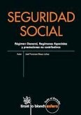 Seguridad Social : régimen general, regímenes especiales y prestaciones no contributivas Seguridad Social : régimen general, regímenes especiales y prestaciones no contributivas