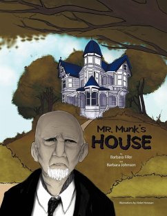 Mr. Munk's House - Fifer, Barbara; Johnson, Barbara