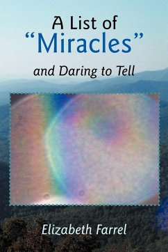 A List of Miracles and Daring to Tell - Farrel, Elizabeth