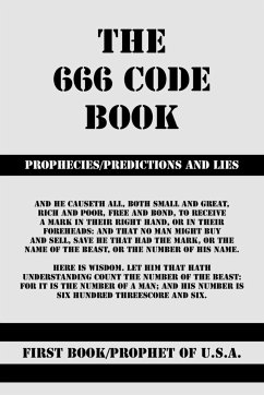 The 666 Code Book - Prophet of U. S. a.