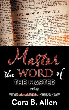 Master the WORD of THE MASTER - Allen, Cora B.