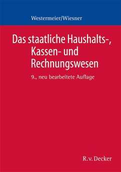 Das staatliche Haushalts-, Kassen- und Rechnungswesen - Westermeier, Antonius;Wiesner, Herbert