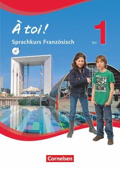 À toi! 5. Schuljahr Sprachkursbuch Saarland - Héloury, Michèle;Gregor, Gertraud;Jorißen, Catherine