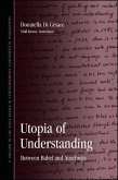 Utopia of Understanding: Between Babel and Auschwitz