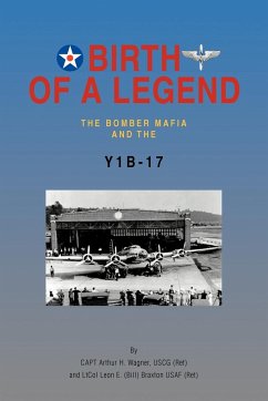 Birth of a Legend - Wagner Uscg (Ret), Capt Arthur H.; (Bill), Ltcol Leon E.