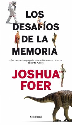 Los desafíos de la memoria - Foer, Joshua