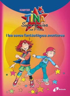 Tina Superbruixa i en Pitus i les seves fantàstiques aventures - Knister
