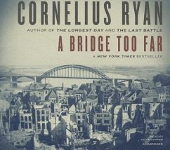A Bridge Too Far - Ryan, Cornelius