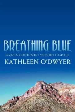 Breathing Blue - O'Dwyer, Kathleen