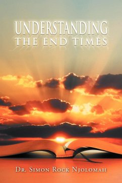 Understanding the End Times - Njolomah, Simon Rock