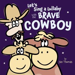 Let's Sing a Lullaby with the Brave Cowboy - Thomas, Jan