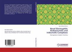 Novel Electrophilic Ruthenium(II) and Iridium(III) Complexes