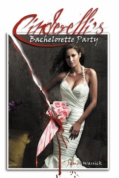 Cinderelli's Bachelorette Party - Wassick, James