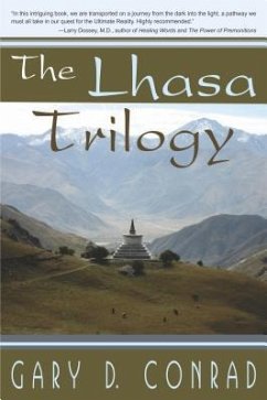 The Lhasa Trilogy - Conrad, Gary D.