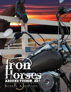 Iron Horses Around Tucson, AZ - Atchison, Bobbie