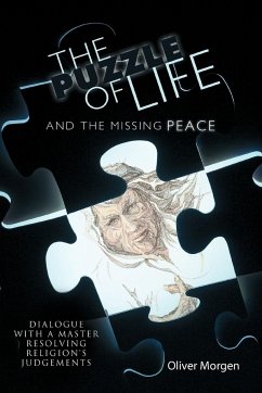 The Puzzle of Life and the Missing Peace - Morgen, Oliver