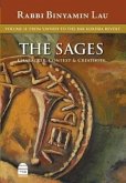 The Sages: Character, Context & Creativity, Volume 2: From Yavneh to the Bar Kokhba Revolt